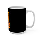 Don't Lose Your Fire Coffee Mug