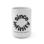 Since Infinity 15oz Ceramic Mug