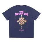 We Never Die tee